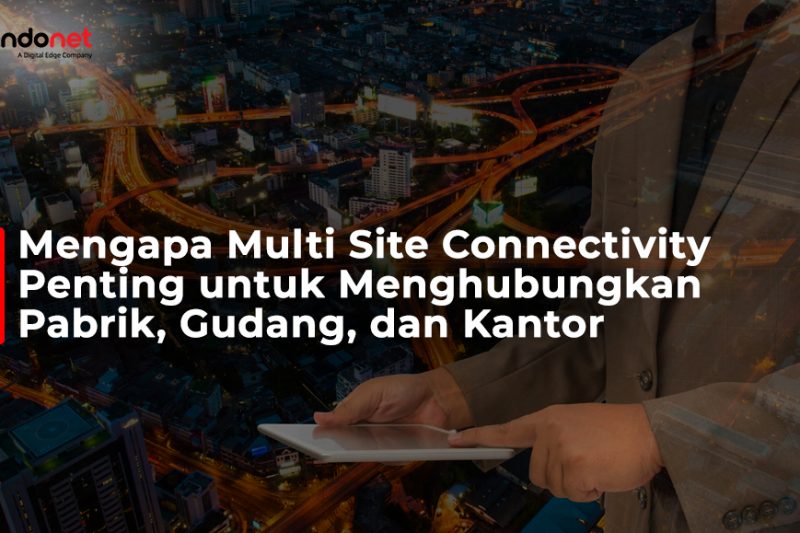 multi site connectivity
